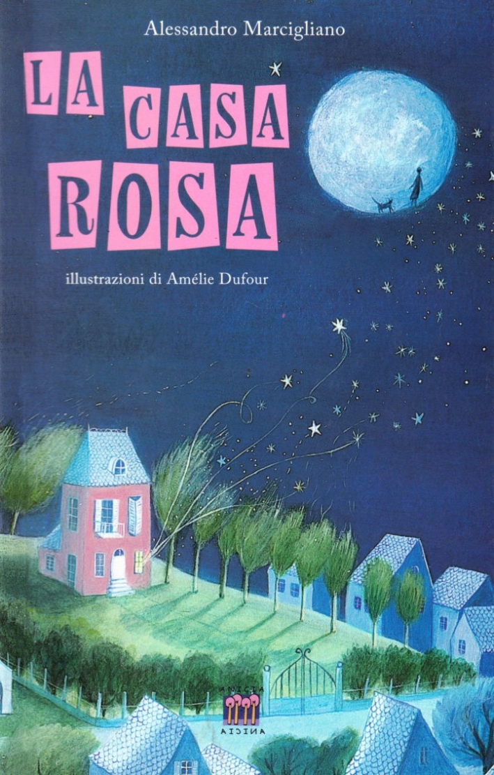 La casa rosa La casa rosa