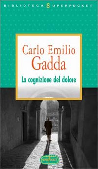 La cognizione del dolore La cognizione del dolore