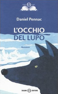 L'occhio del lupo L'occhio del lupo