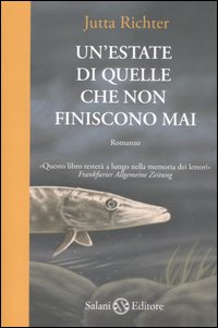 Un'estate di quelle che non finiscono mai Un'estate di quelle che non finiscono mai