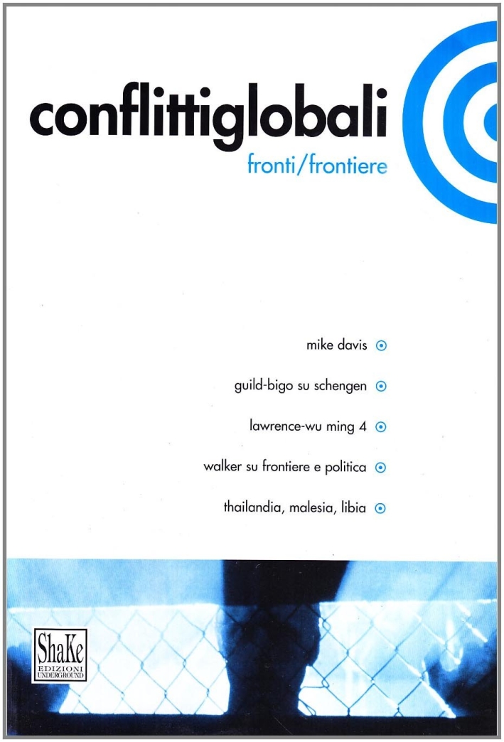 Conflitti globali (2005). Vol. 2: Fronti/frontiere Conflitti globali (2005). Vol. 2: Fronti/frontiere