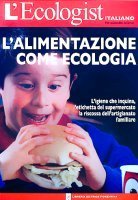 L'ecologist italiano. Alimentazione come ecologia. Vol. 3