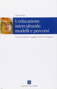 L'educazione interculturale: modelli e percorsi