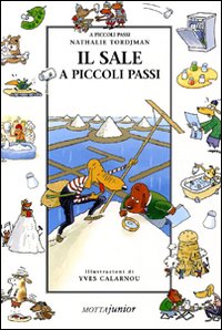 Il sale a piccoli passi Il sale a piccoli passi
