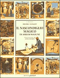 Il nascondiglio magico Il nascondiglio magico