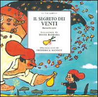 Il segreto dei venti. Racconto corso Il segreto dei venti. Racconto corso
