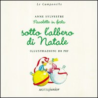 Favolette in festa sotto l'albero di Natale Favolette in festa sotto l'albero di Natale