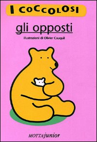 Gli opposti Gli opposti