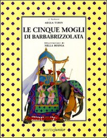 Le cinque mogli di Barbabrizzolata