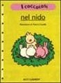 Nel nido. Nel nido.