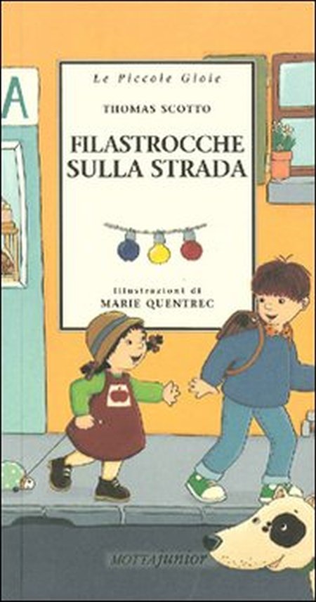 Filastrocche sulla strada. Ediz. illustrata Filastrocche sulla strada. Ediz. illustrata