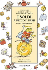I soldi a piccoli passi I soldi a piccoli passi
