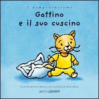 Gattino e il suo cuscino Gattino e il suo cuscino
