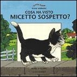 Cosa ha visto Micetto Sospetto? Cosa ha visto Micetto Sospetto?