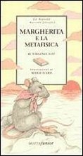 Margherita e la metafisica Margherita e la metafisica