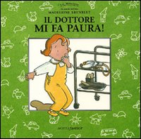 Il dottore mi fa paura Il dottore mi fa paura