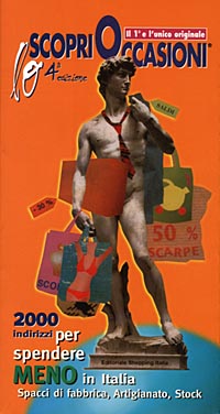 Lo ScopriOccasioni. 2000 indirizzi per spendere meno in Italia Lo ScopriOccasioni. 2000 indirizzi per spendere meno in Italia