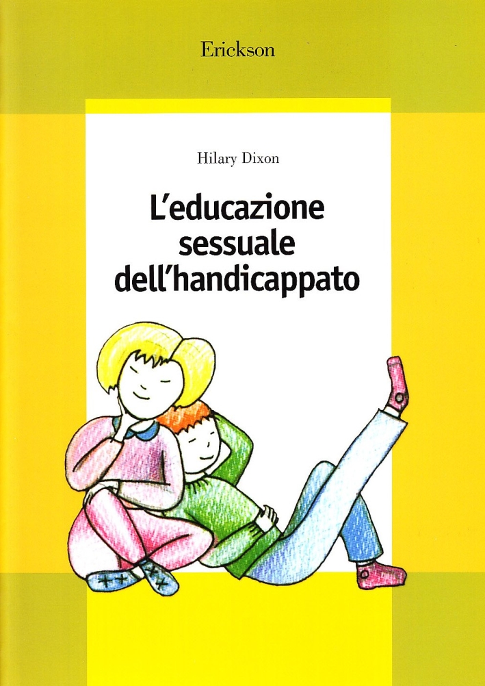 L'educazione sessuale dell'handicappato L'educazione sessuale dell'handicappato