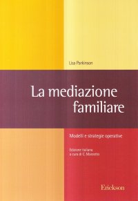 La mediazione familiare. Modelli e strategie operative