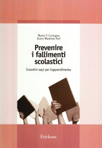 Prevenire i fallimenti scolastici. Incentivi equi per l'apprendimento