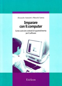 Imparare con il computer. Come costruire contesti di apprendimento per il software