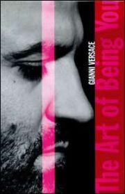 9788878139213 1997 - Gianni Versace. The art of being you