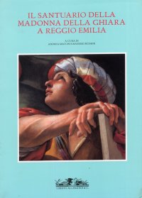 Il Santuario della Madonna della Ghiara a Reggio Emilia