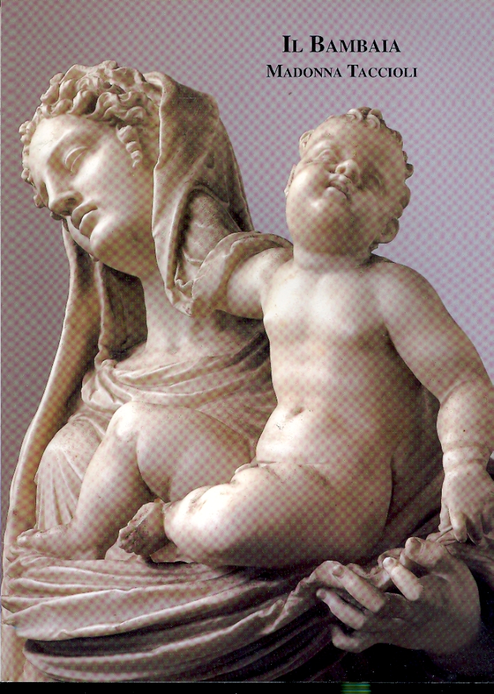 Agostino Busti detto il Bambaia. Madonna Taccioli