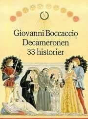 Giovanni Boccaccio. Decameronen. 33 Historier i utvalg ved Colin Bennet