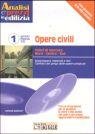 Opere civili. Gennaio-febbraio 2002. Con CD-ROM