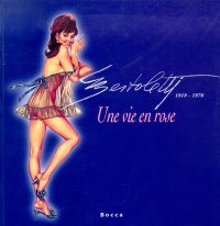 Bertoletti. Une vie en rose. Dal 1919 al 1976