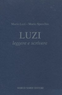 Luzi. Leggere e Scrivere
