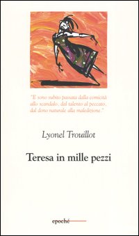 Teresa in mille pezzi Teresa in mille pezzi