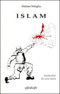 Islam. Anatomia di una setta Islam. Anatomia di una setta
