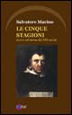 Le Cinque Stagioni. Storia Calabrese del XVI Secolo Le Cinque Stagioni. Storia Calabrese del XVI Secolo