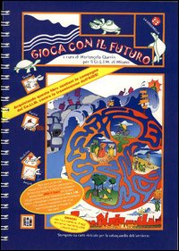 Gioca con il futuro Gioca con il futuro