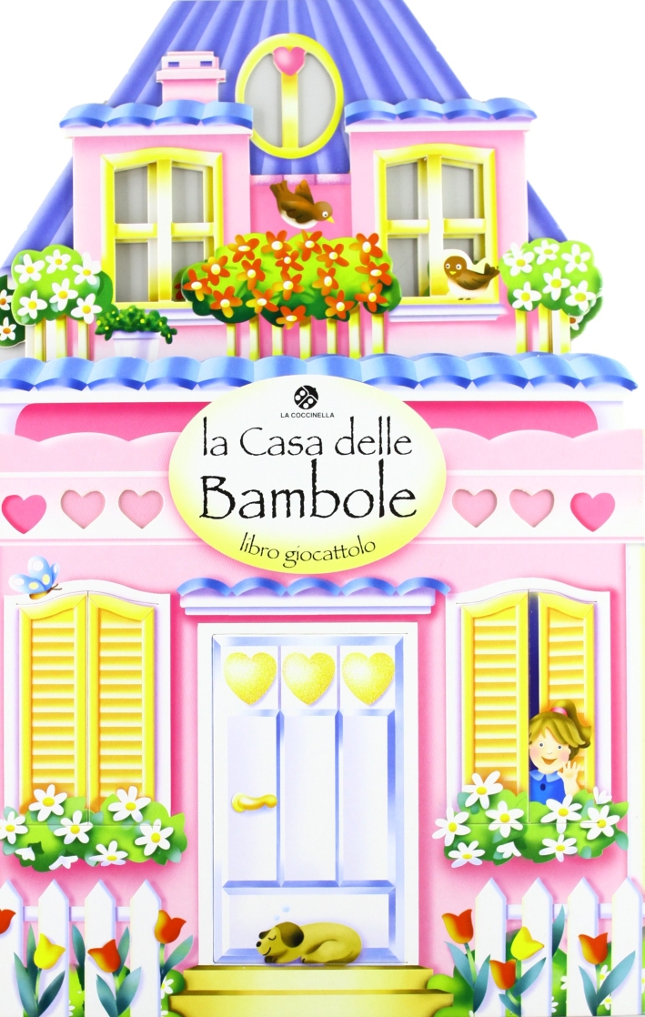 La casa delle bambole La casa delle bambole