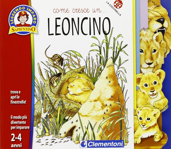 Come cresce un... leoncino Come cresce un... leoncino