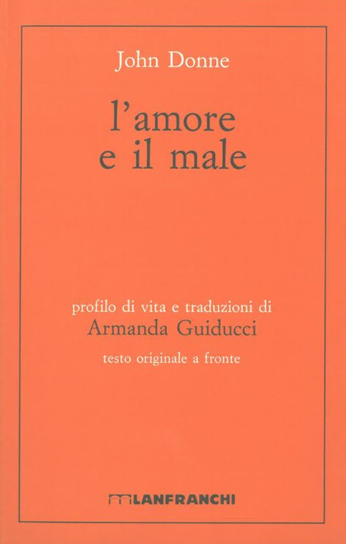 L'amore e il male. Testo inglese a fronte L'amore e il male. Testo inglese a fronte