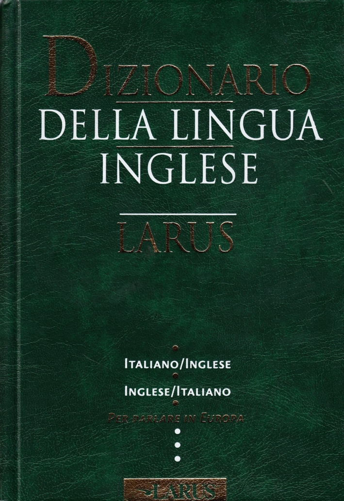 Dizionario italiano-inglese Dizionario italiano-inglese