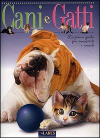 Cani e gatti Cani e gatti