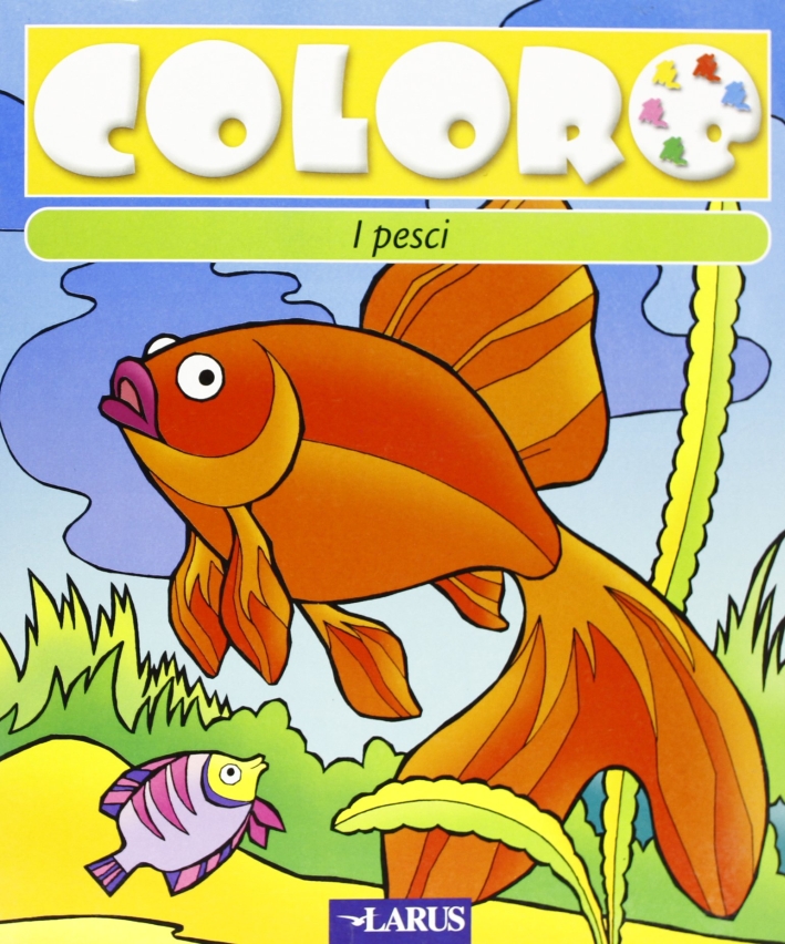 Coloro i pesci Coloro i pesci