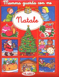Il Natale. Ediz. illustrata Il Natale. Ediz. illustrata