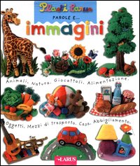 Parole e... immagini Parole e... immagini