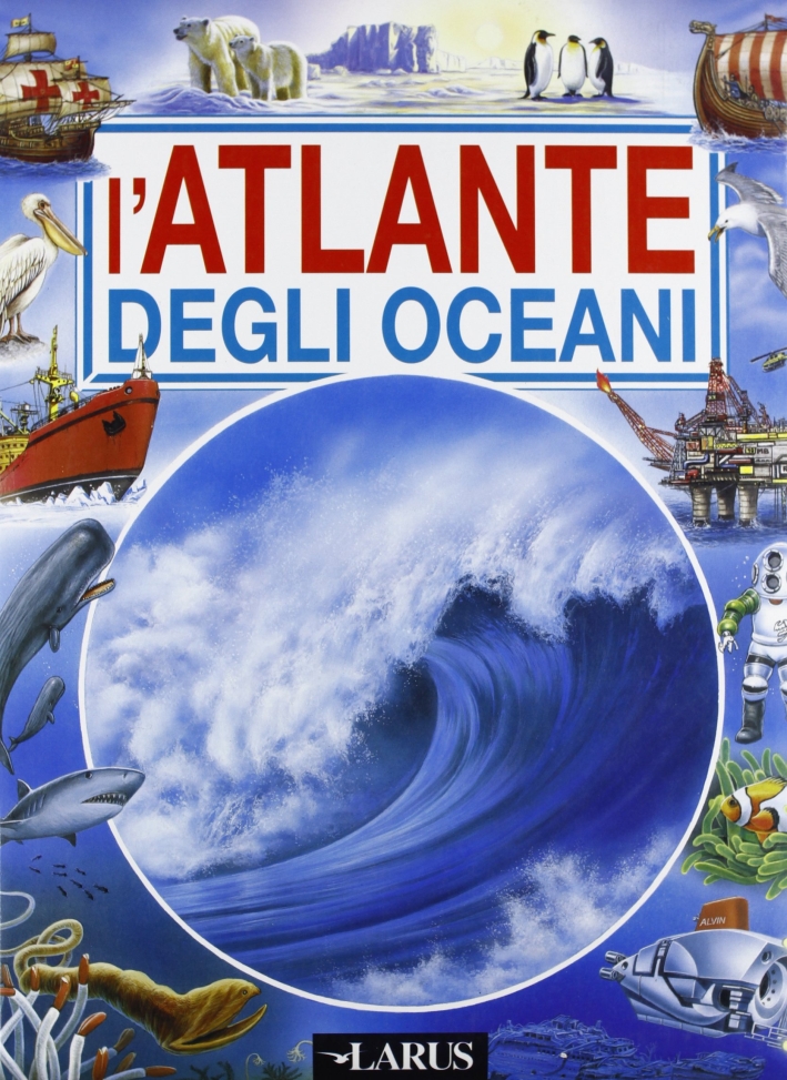 L'atlante degli oceani L'atlante degli oceani