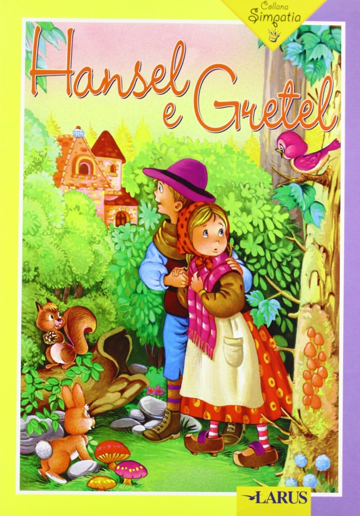Hansel e Gretel Hansel e Gretel