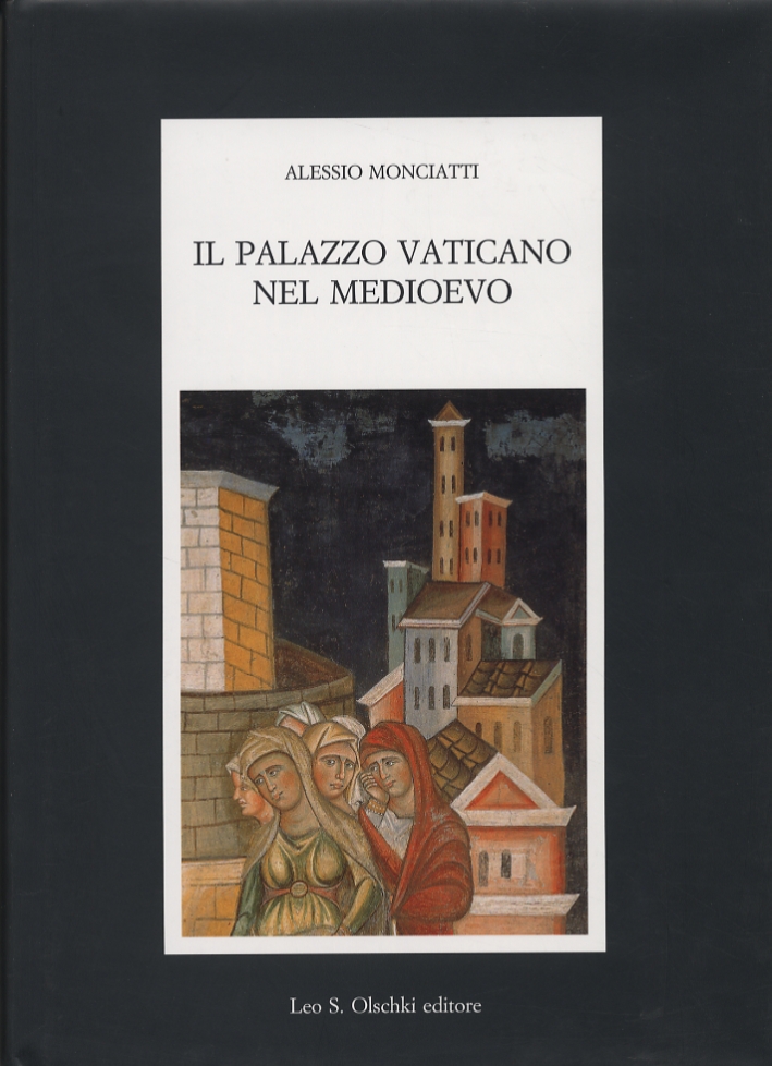 Il Palazzo Vaticano nel Medioevo Il Palazzo Vaticano nel Medioevo