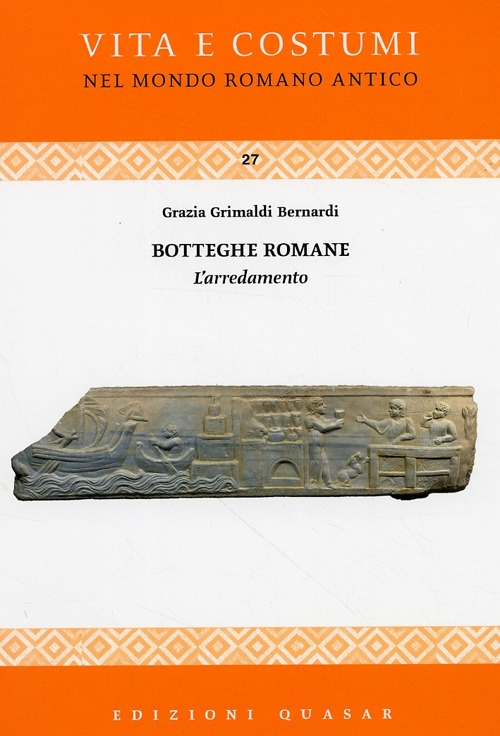 Botteghe Romane. L'Arredamento Botteghe Romane. L'Arredamento