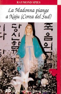 La madonna piange a Naju (Corea del Sud)