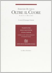Oltre il cuore. Scritti e discorsi